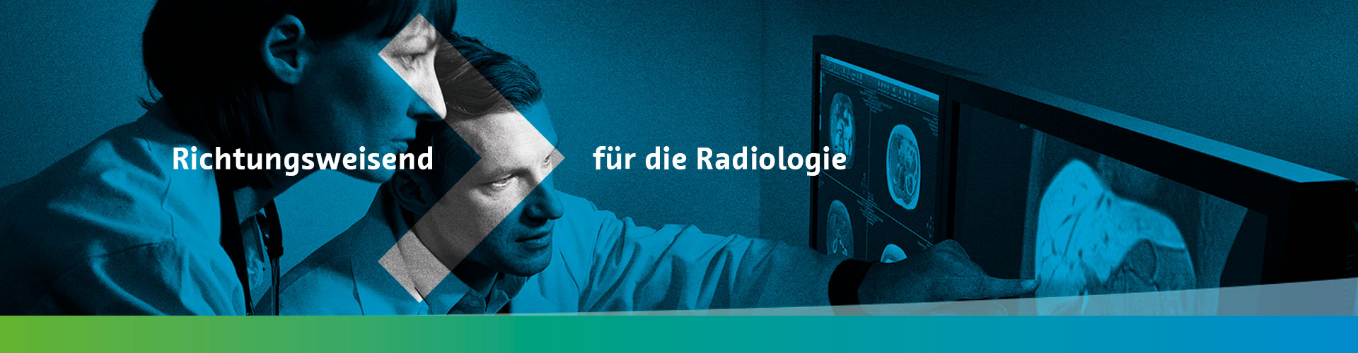 Richtungsweisend: Wir entwickeln die Radiologie weiter.